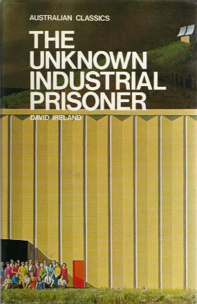 THE UNKNOWN INDUSTRIAL PRISONER book cover