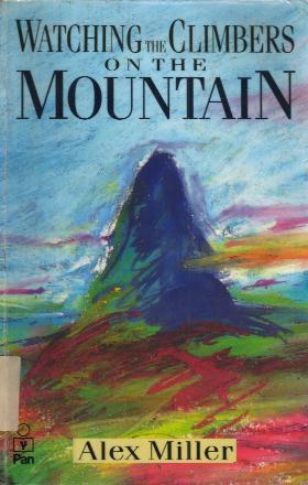 WATCHING THE CLIMBERS ON THE MOUNTAIN book cover