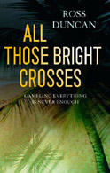 ALL THOSE BRIGHT CROSSES book cover